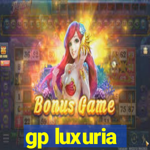 gp luxuria